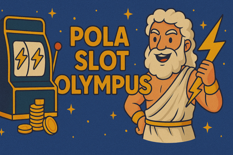 POLA SLOT OLYMPUS 2025