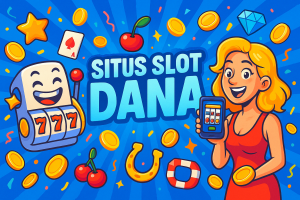 SITUS SLOT DANA 2025